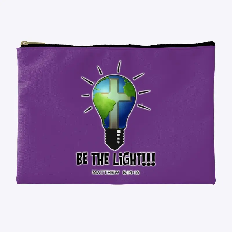 "Be Light" We are the light of the World